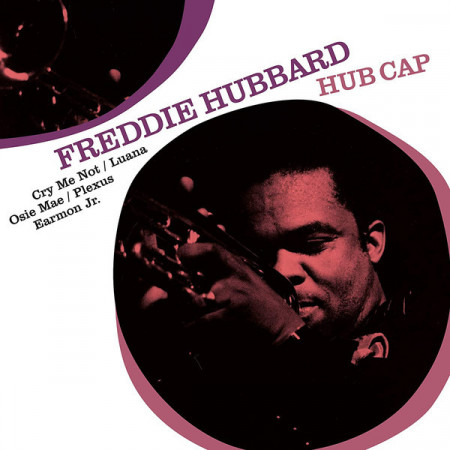 Freddie Hubbard – албум Hub Cap