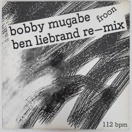 Froon ‎– сингъл Bobby Mugabe (Ben Liebrand Re-mix)