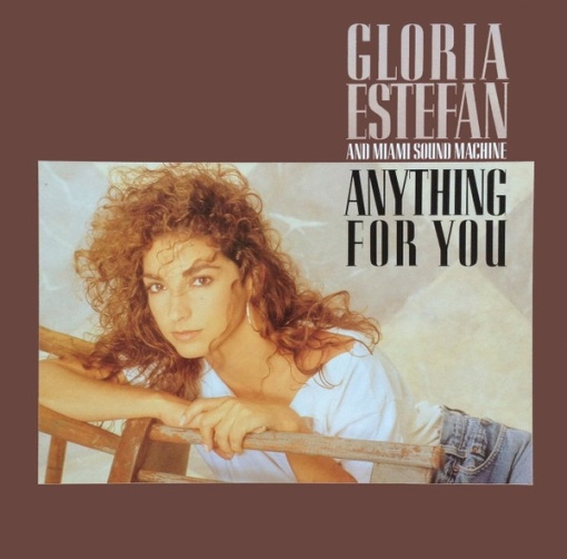 Gloria Estefan And Miami Sound Machine – албум Anything For You