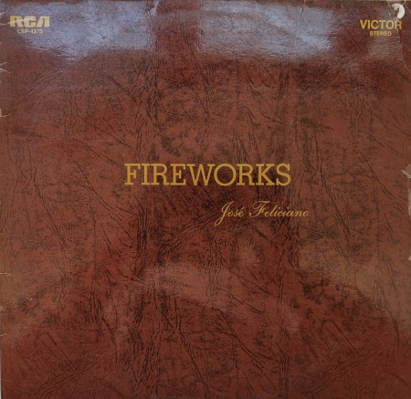 José Feliciano ‎– албум Fireworks