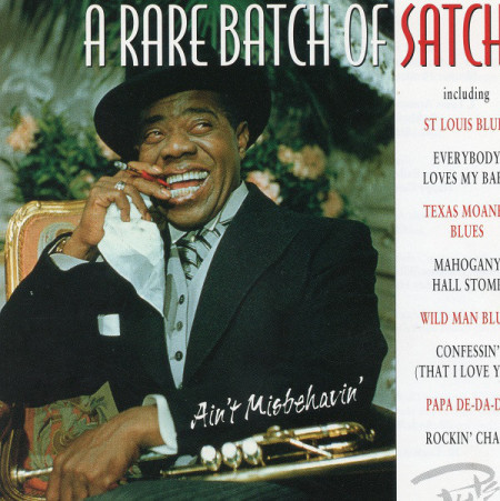 Louis Armstrong ‎– албум A Rare Batch Of Satch - Ain't Misbehavin' (CD)