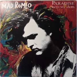 Mad Romeo ‎– сингъл Paradise / Into My Arms