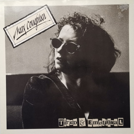 Mary Coughlan – албум Tired & Emotional