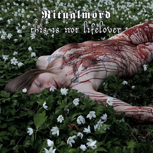 RITUALMORD - THIS IS NOT LIFELOVER (1 x CD)