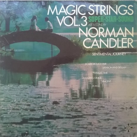The Magic Strings Arr. And Cond. By Norman Candler ‎– албум Magic Strings Vol. 3 - Sentimental Journey