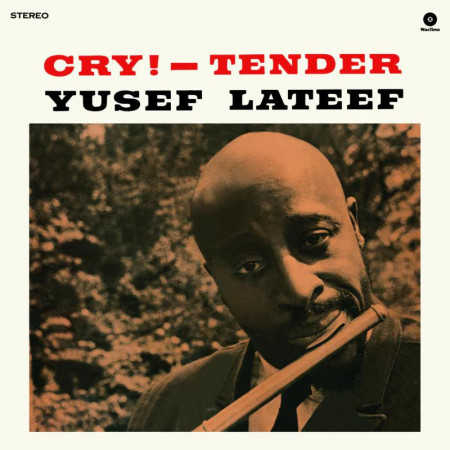 Yusef Lateef - албум Cry! - Tender