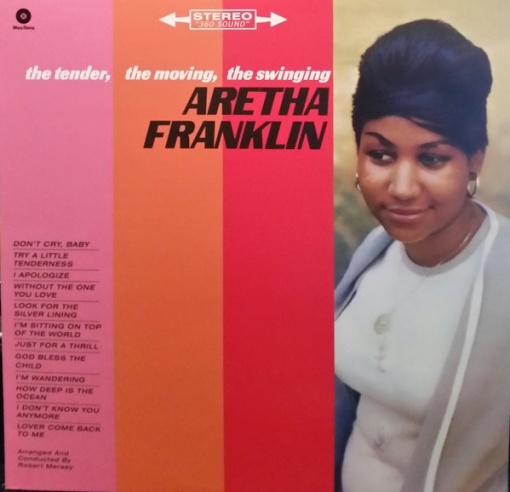 Aretha Franklin – албум The Tender, The Moving, The Swinging Aretha Franklin