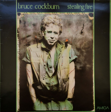 Bruce Cockburn ‎– албум Stealing Fire
