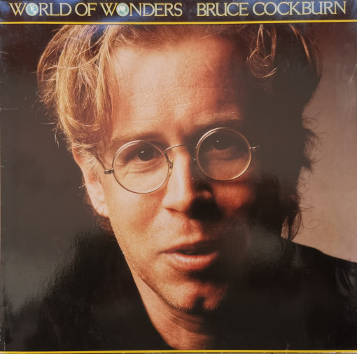 Bruce Cockburn – албум World Of Wonders