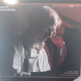 David Frishberg ‎– албум Can't Take You Nowhere