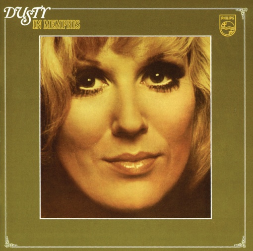 DUSTY SPRINGFIELD - албум DUSTY IN MEMPHIS