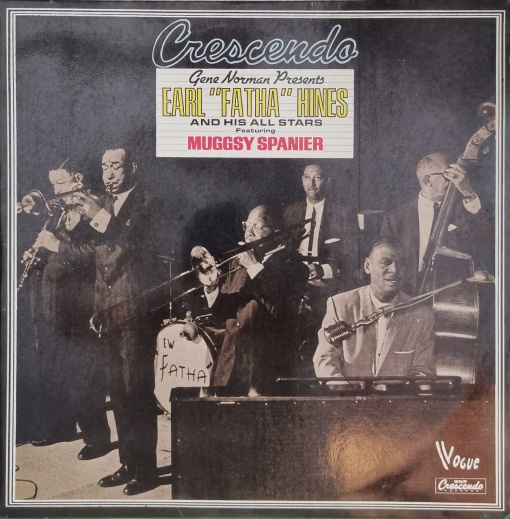 Earl "Fatha" Hines And His All-Stars Featuring Muggsy Spanier – Gene Norman Presents Earl "Fatha" Hines And His All Stars Featuring Muggsy Spanier