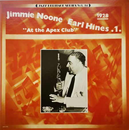 Jimmie Noone, Earl Hines – албум 1 - At The Apex Club 1928