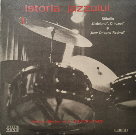 Orchestra Electrecord , dir. Alexandru Imre – албум Stilurile „Dixieland”, „Chicago” Și „New Orleans Revival”