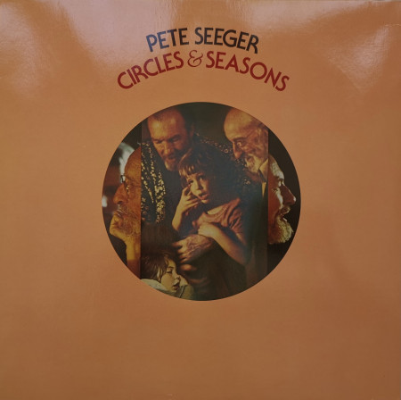 Pete Seeger ‎– албум Circles & Seasons