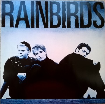 Rainbirds ‎– албум Rainbirds