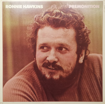 Ronnie Hawkins – албум Premonition