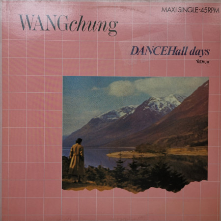 Wang Chung – сингъл Dance Hall Days (Remix)