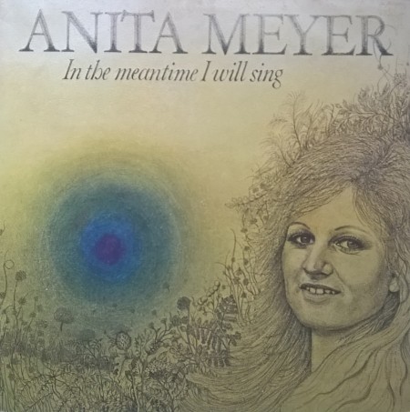 Anita Meyer – албум In The Meantime I Will Sing