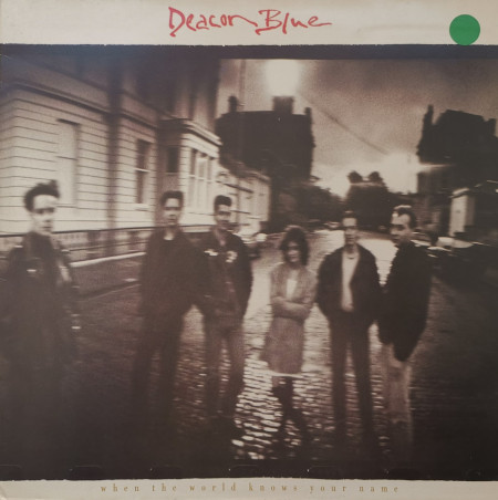 Deacon Blue – албум When The World Knows Your Name