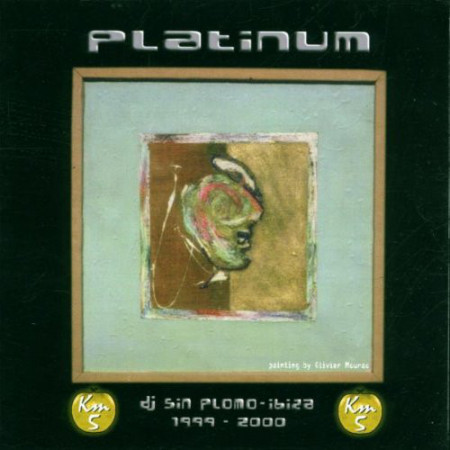 DJ Sin Plomo ‎– албум Platinum - KM5 (1999 - 2000) (CD)