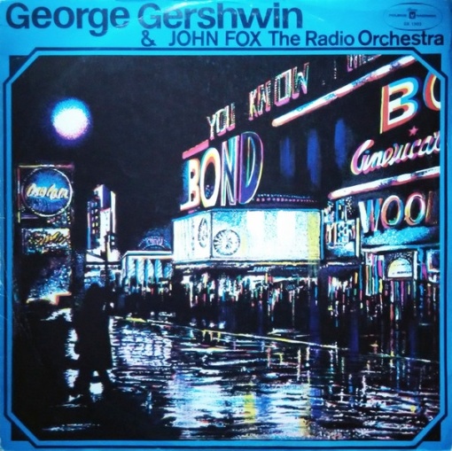 George Gershwin & The John Fox Radio Orchestra – албум George Gershwin