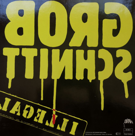 Grobschnitt – албум Illegal - Img 2