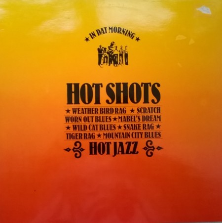 Hot Shots ‎– албум In Dat Morning