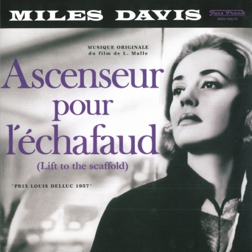 Miles Davis – албум Ascenseur Pour L'Échafaud (Lift To The Scaffold)