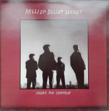Million Dollar Secret ‎– албум Under The Surface