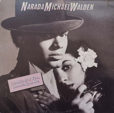 Narada Michael Walden – албум Looking At You, Looking At Me