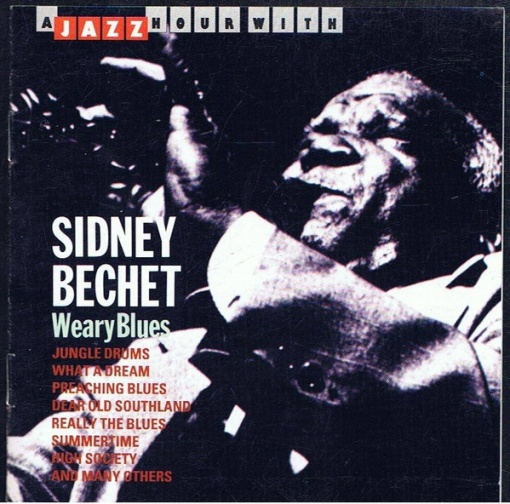 Sidney Bechet – албум Weary Blues (CD)