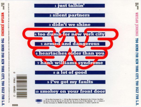 Waylon Jennings ‎– албум Too Dumb For New York City, Too Ugly For L.A. (CD) - Img 2