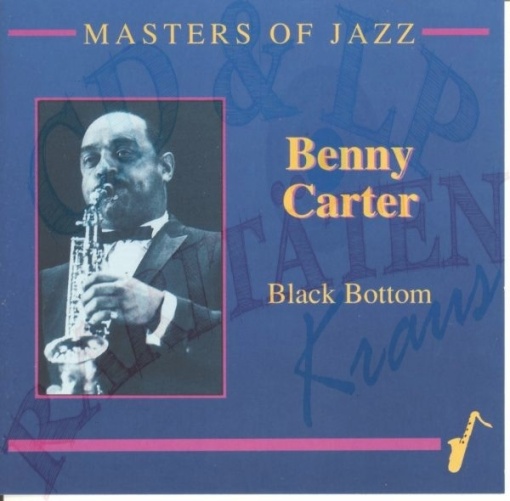 Benny Carter – Masters Of Jazz - албум Black Bottom (CD)