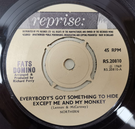 Fats Domino ‎– сингъл Everybody's Got Something To Hide Except Me And My Monkey / So Swell When You're Well