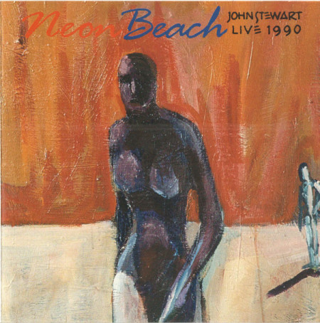 John Stewart – албум Neon Beach (Live 1990) (CD)