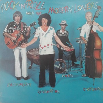 Jonathan Richman & The Modern Lovers – албум Rock 'N' Roll With The Modern Lovers