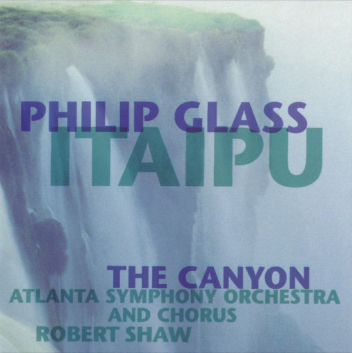 Philip Glass - албум ITAIPU: THE CANYON (CD)