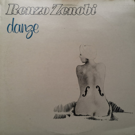 Renzo Zenobi – албум Danze / Io E Te Su Quei Giorni