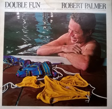 Robert Palmer ‎– албум Double Fun