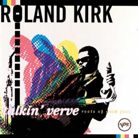 Roland Kirk – албум Talkin' Verve: Roots Of Acid Jazz
