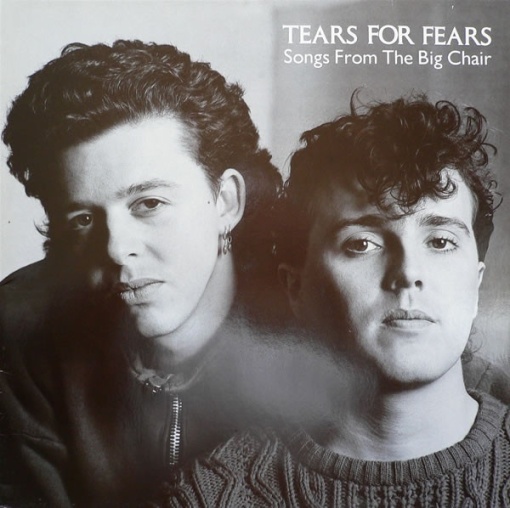 Tears For Fears – албум Songs From The Big Chair