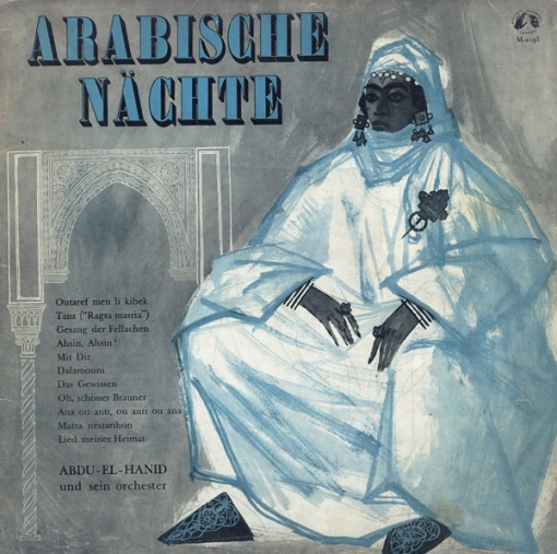 Abdu-El-Hanid Und Sein Orchester – албум Arabische Nächte