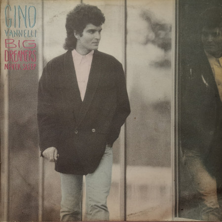 Gino Vannelli – албум Big Dreamers Never Sleep