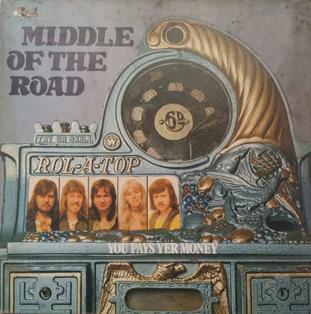 Middle Of The Road – албум You Pays Yer Money And You Takes Yer Chance