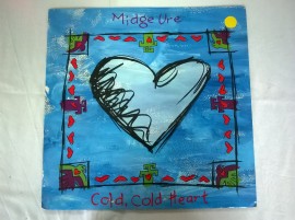 Midge Ure ‎– сингъл  Cold, Cold Heart