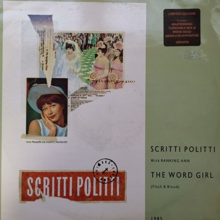 Scritti Politti With Ranking Ann – сингъл The Word Girl (Flesh & Blood)