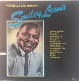 Smiley Lewis ‎– албум The Smiley Lewis Story Vol. 1 - The Bells Are Ringing