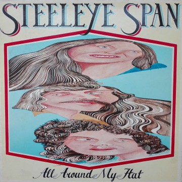 Steeleye Span ‎– албум All Around My Hat
