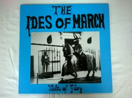 The Ides Of March – албум Tales Of Glory